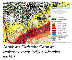 Textfeld:  
Lrmkarte Karlsruhe (Lrmart Schienenverkehr (DB), Zeitbereich nachts)
